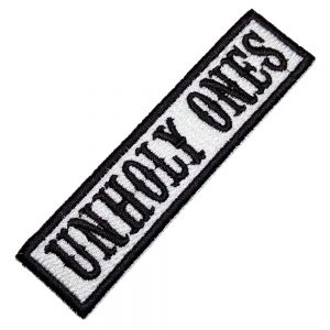 Unholy Ones Patch Bordado Título Para Colete Moto Clube